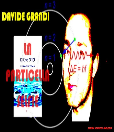 La Particella Selfie: Webgrafia di un cosmoscrittore. Libri Asino Rosso