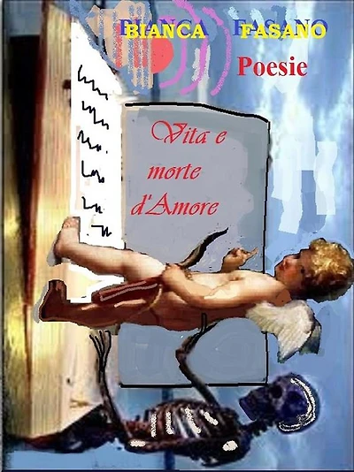 Vita e morte d'Amore: Poesie