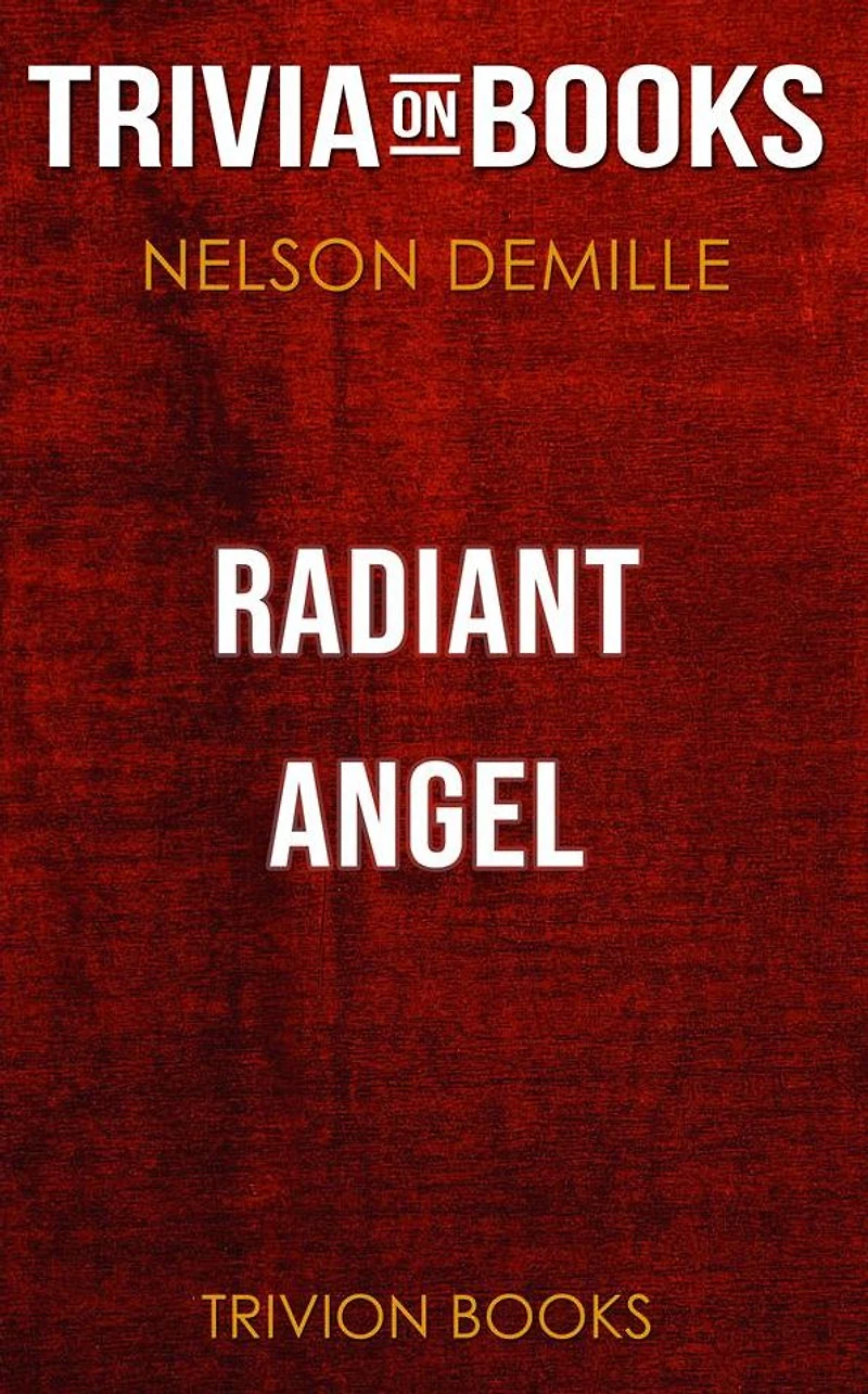 Radiant Angel by Nelson DeMille (Trivia-On-Books)