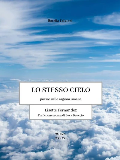 Lo stesso cielo: poesie sulle ragioni umane