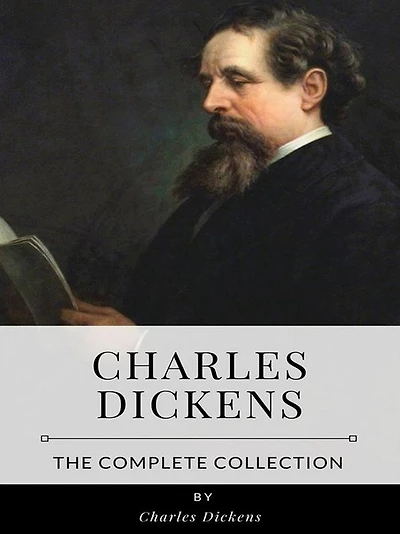Charles Dickens - The Complete Collection