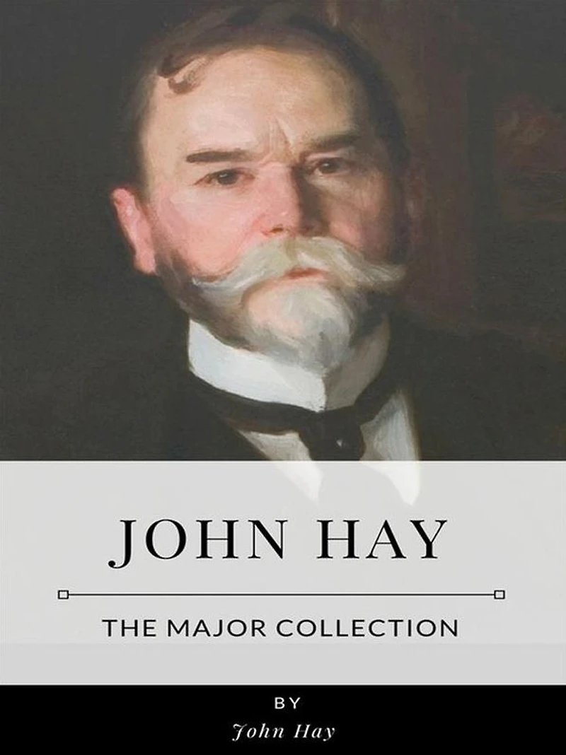 John Hay - The Major Collection