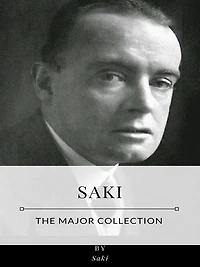 Saki - The Major Collection