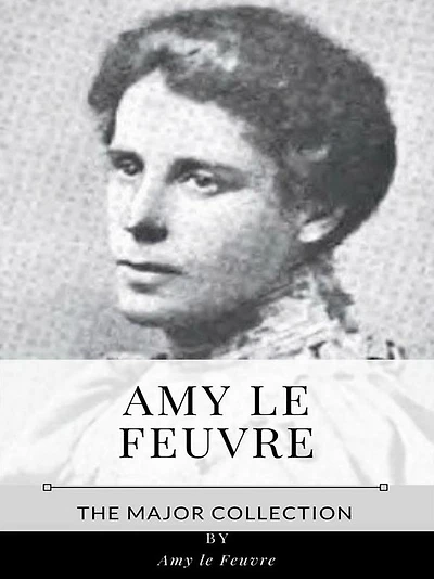 Amy le Feuvre - The Major Collection