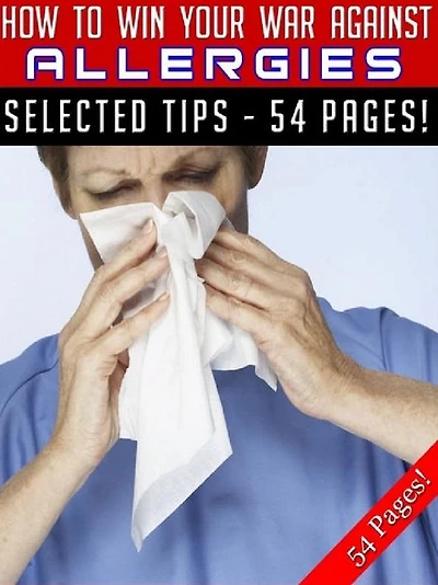 How To Win Your War Against Allergies