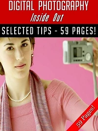 Digital Photography Inside Out!
