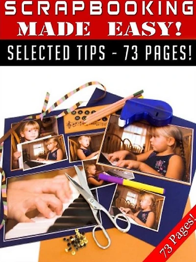 Scrapbooking Made Easy!