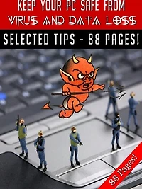 Keep Your PC Safe From Virus And Data Loss