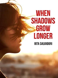 When shadows grow longer