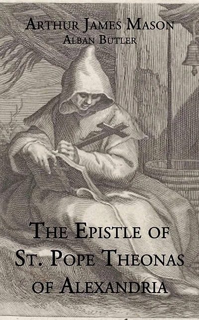 The Epistle of St. Pope Theonas of Alexandria