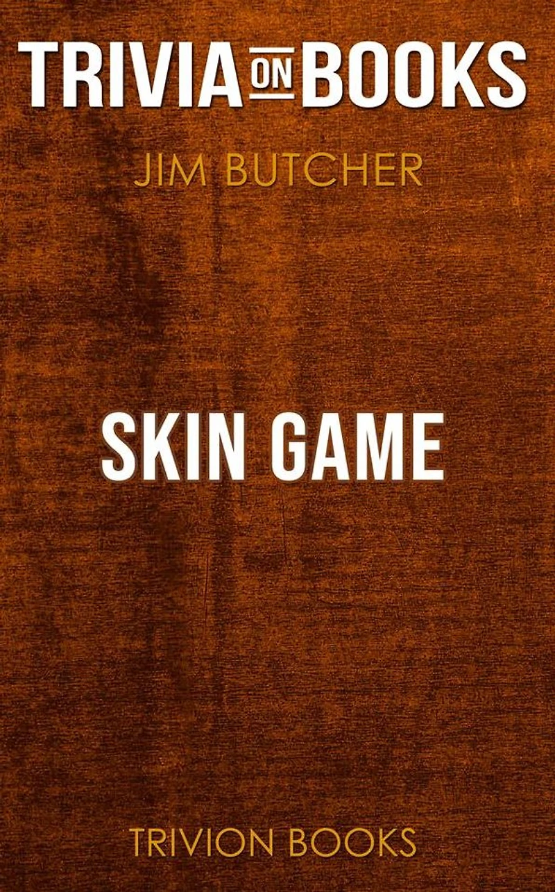 Skin Game by Jim Butcher (Trivia-On-Books)