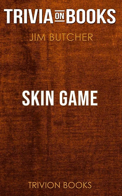 Skin Game by Jim Butcher (Trivia-On-Books)