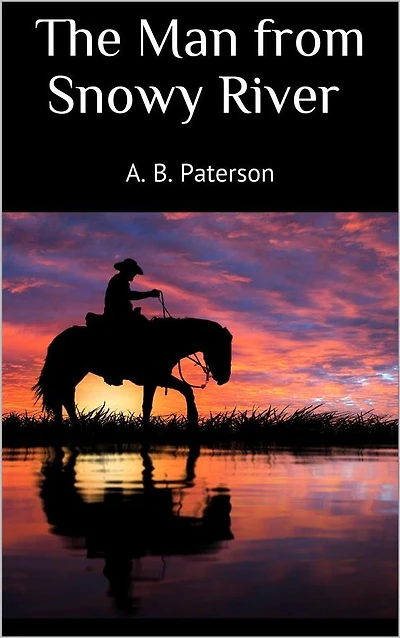 The Man From Snowy River
