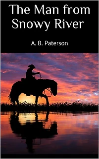 The Man From Snowy River