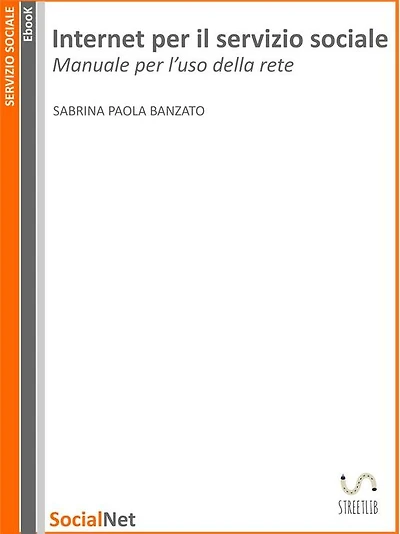 Internet per il servizio sociale: Manuale per l'uso di rete