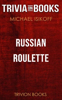 Russian Roulette by Michael Iskoff (Trivia-On-Books)