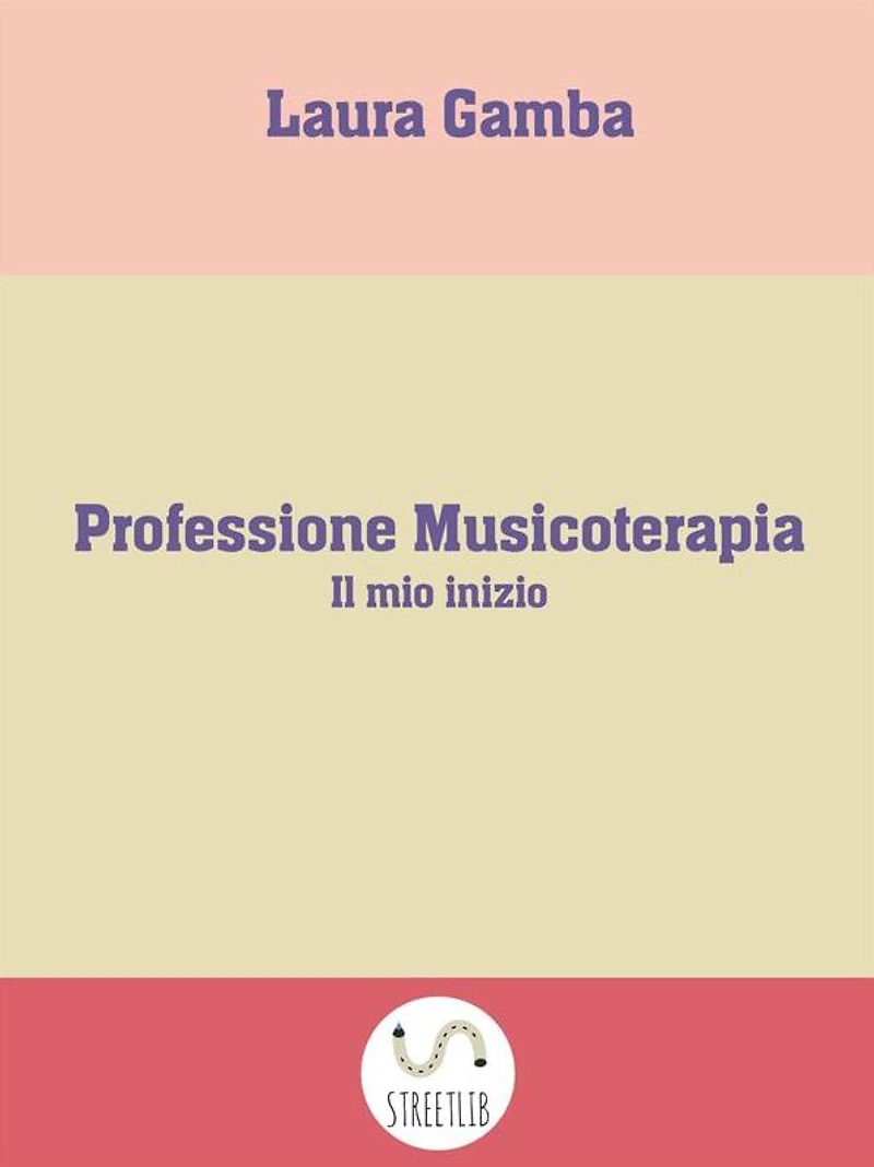 Professione Musicoterapia: Il mio inizio