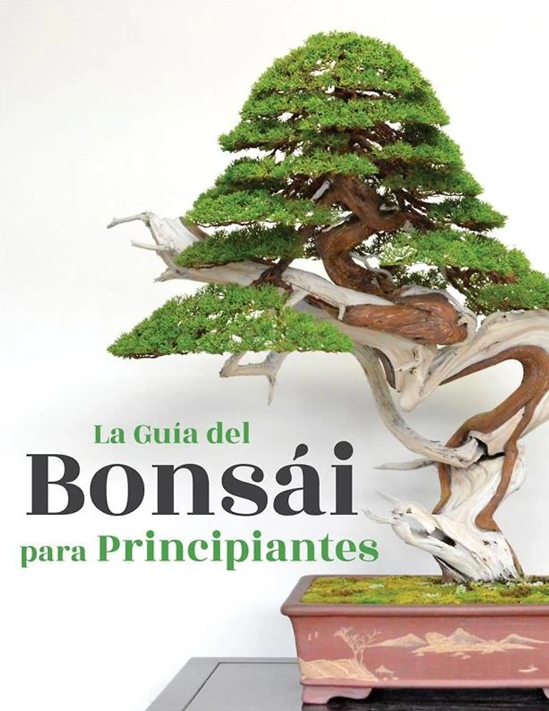 La Guia del Bonsai para Principiantes