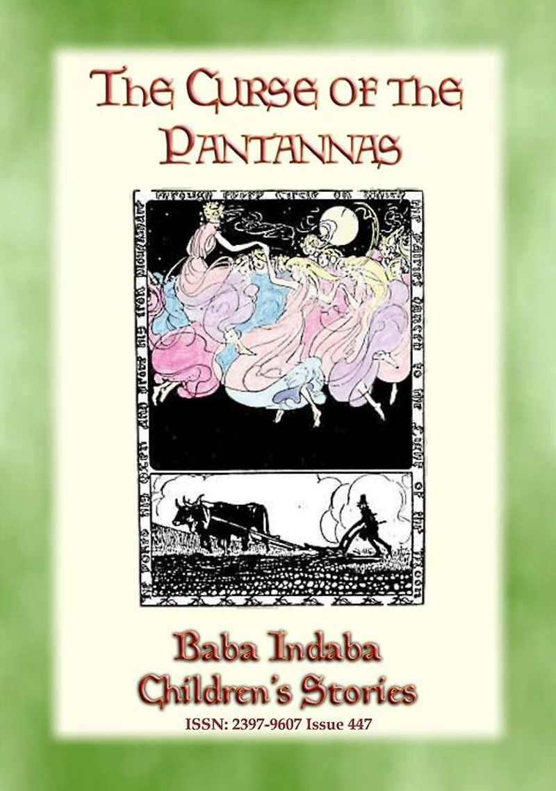 THE CURSE OF PANTANNAS - A welsh tale from Glamorgan: Baba Indaba Children's Stories - Issue 447