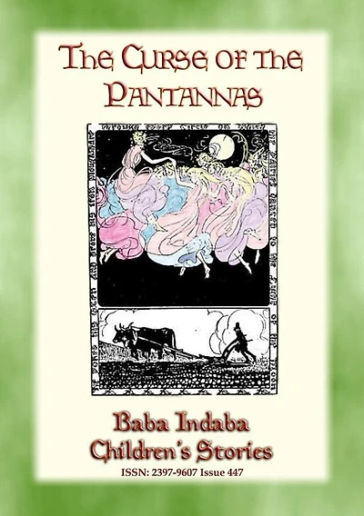 THE CURSE OF PANTANNAS - A welsh tale from Glamorgan: Baba Indaba Children's Stories - Issue 447