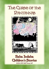 THE CURSE OF PANTANNAS - A welsh tale from Glamorgan: Baba Indaba Children's Stories - Issue 447