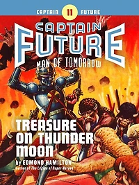 Captain Future #11: Treasure on Thunder Moon