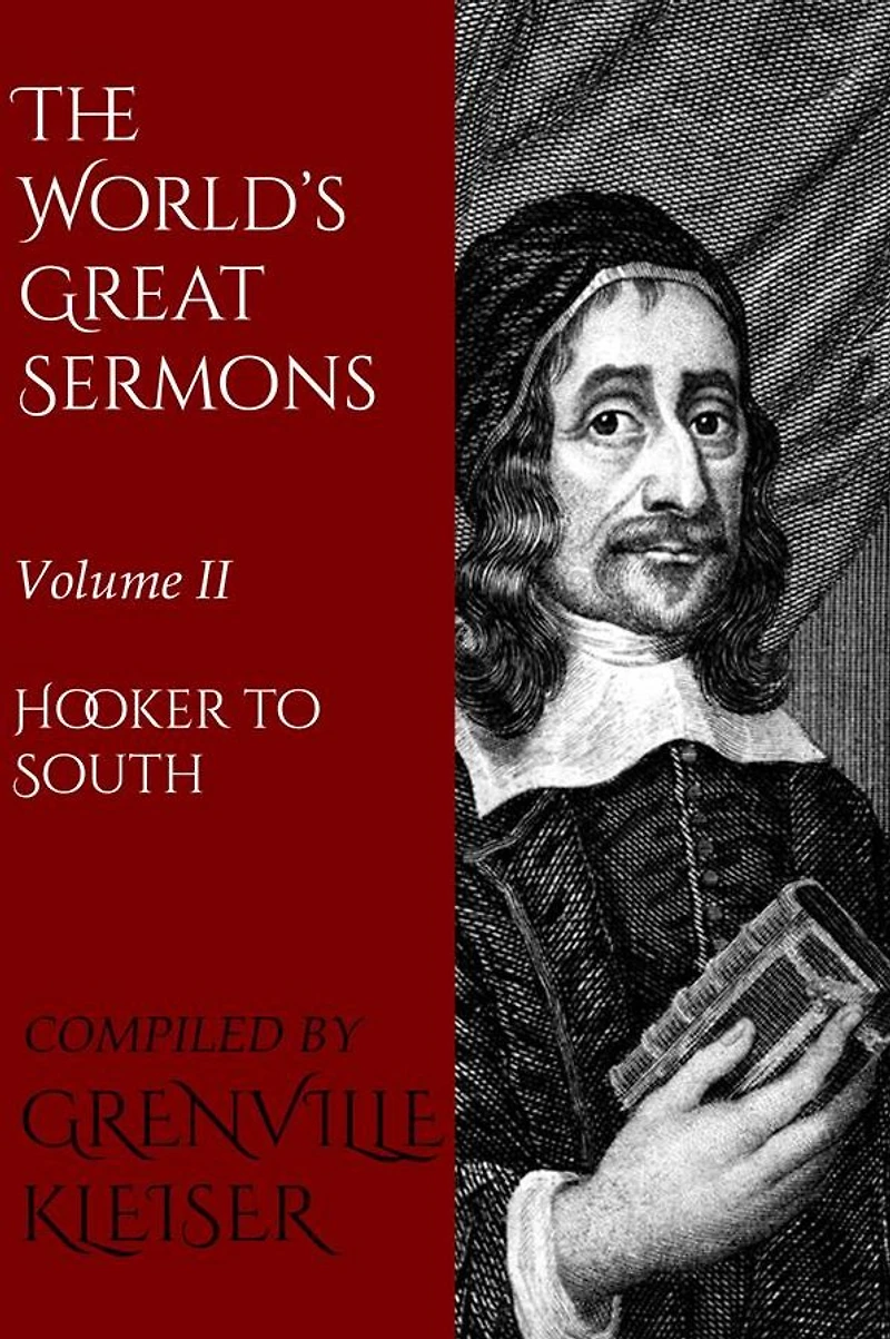 The World's Great Sermons: Volume Ii--Hooker To South