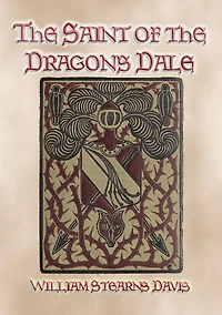 THE SAINT OF THE DRAGON'S DALE - Medieval Action and Adventure