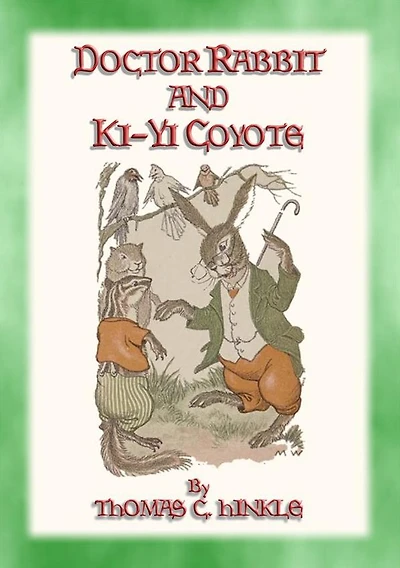DOCTOR RABBIT and KI-YI COYOTE