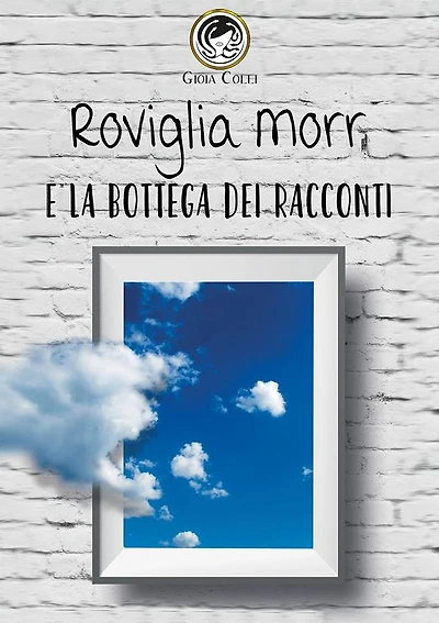 Roviglia Morr e la Bottega dei racconti