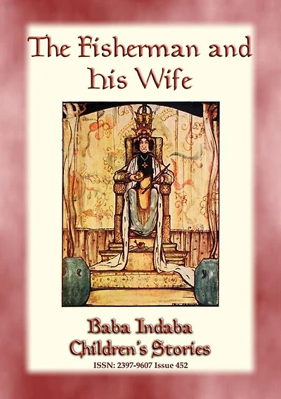 THE FISHERMAN AND HIS WIFE - A Ukrainian Fairy Tale: Baba Indaba Children's Stories - Issue 452
