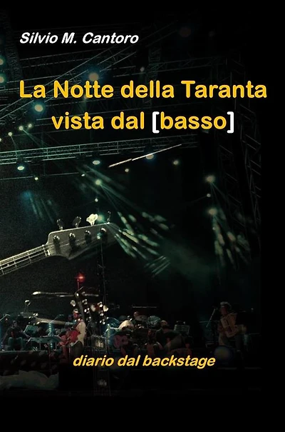 La Notte della Taranta vista dal basso: diario dal backstage