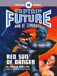 Captain Future #19: Red Sun of Danger