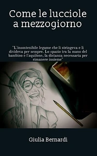 Come le lucciole a mezzogiorno