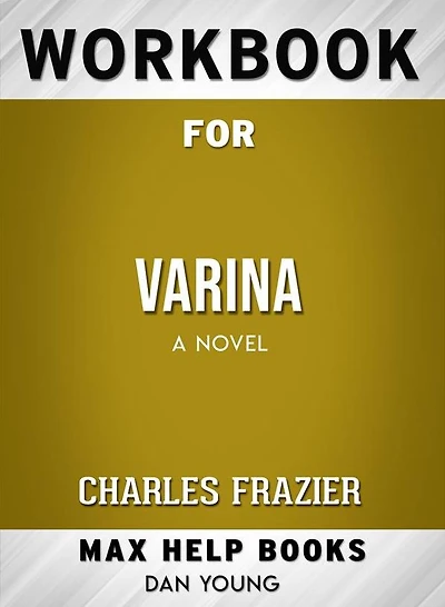 Workbook for Varina: A Novel