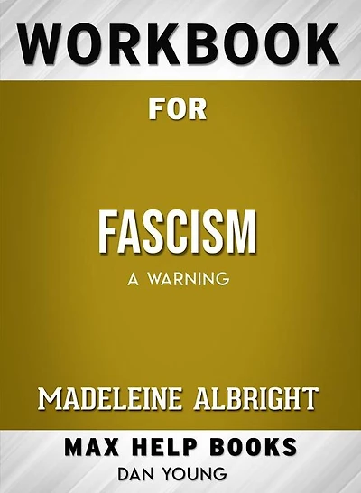Workbook for Fascism: A Warning