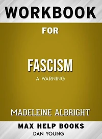 Workbook for Fascism: A Warning