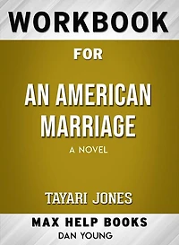 Workbook for An American Marriage: A Novel