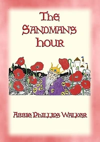 THE SANDMAN'S HOUR - 25 Original Bedtime Stories for Children