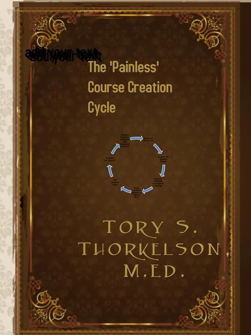 The 'Painless' Course Creation Cycle: Tips and Tricks from an EFL Veteran
