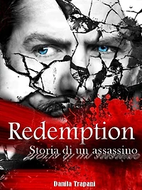 Redemption, Storia di un assassino