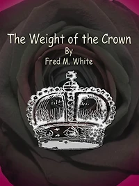 the Weight of Crown