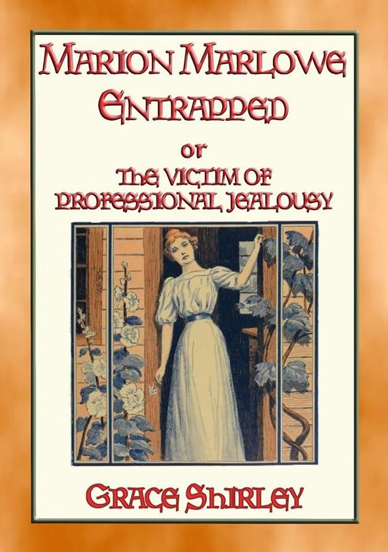 MARION MARLOWE ENTRAPPED - Marion arrives in the city