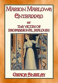 MARION MARLOWE ENTRAPPED - Marion arrives in the city