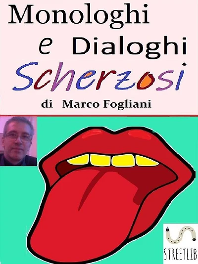 Monologhi e Dialoghi Scherzosi
