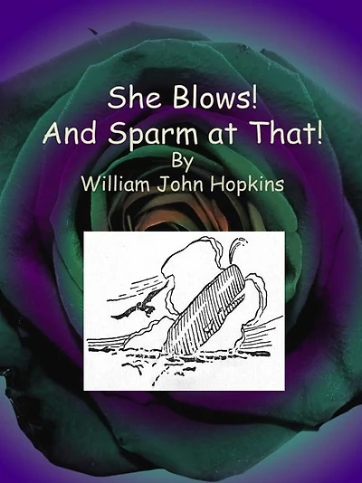 She Blows! And Sparm at That!