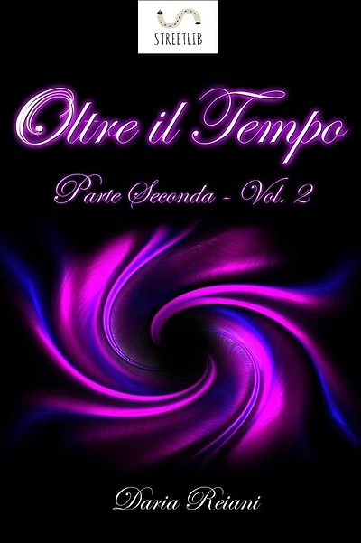 Oltre il tempo - Parte seconda - Vol.2