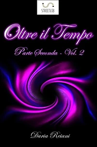 Oltre il tempo - Parte seconda - Vol.2
