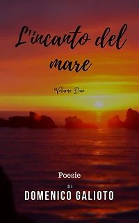 L'incanto del mare Vol. 2: Poesie