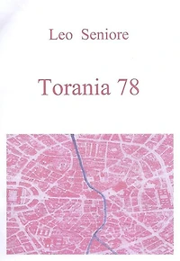 Torania 78: Vita quotidiana durante gli anni di piombo